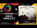 🔥CON EL DIABLILLO por ORQUESTA REVE - Salsa Premium