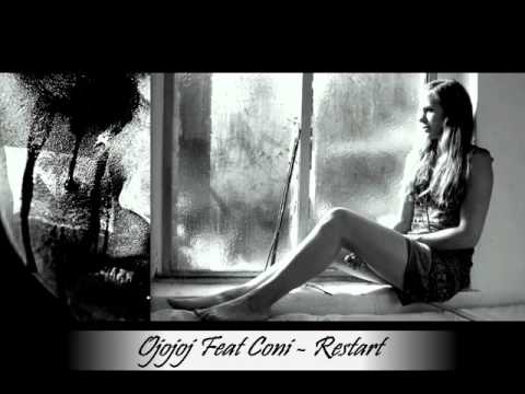 OJOJOJ feat Coni - Restart
