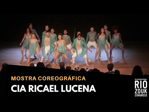 VIII RIO ZOUK CONGRESS - Mostra Coreográfica - CIA Ricael Lucena