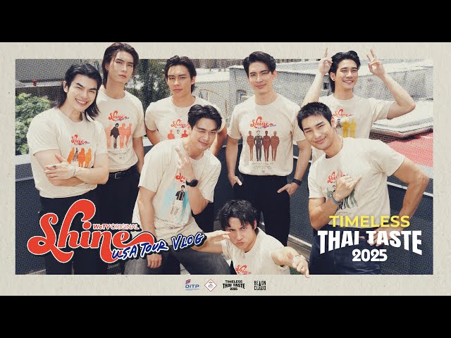 Shine USA Tour Vlog | Timeless Thai Taste 2025