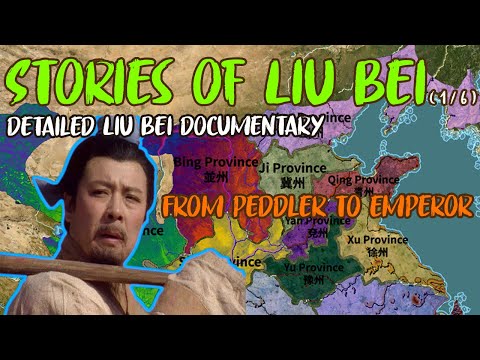 Chinese History | the most detailed Liu Bei (First Emperor of Shu) biography 最詳細蜀漢先主劉備傳記  (1/9)