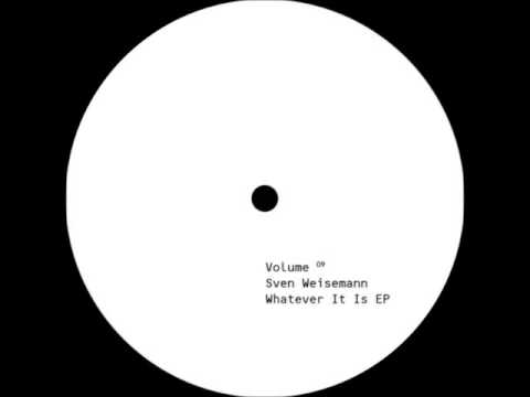 Sven Weisemann - Whatever It Is