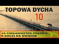 5 TOPOWA DYCHA EKSTREMALNYCH PRZEPRAW KOLEJĄ NA ŚWIECIE