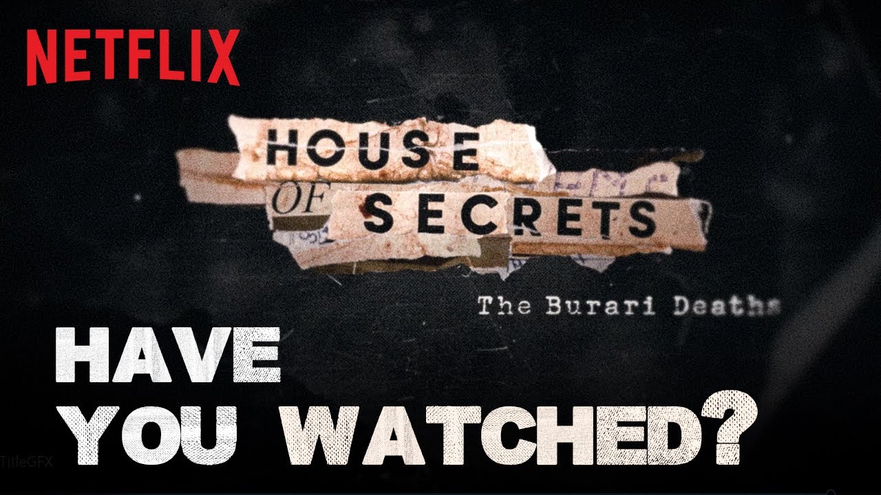 House of Secrets: The Burari Deaths