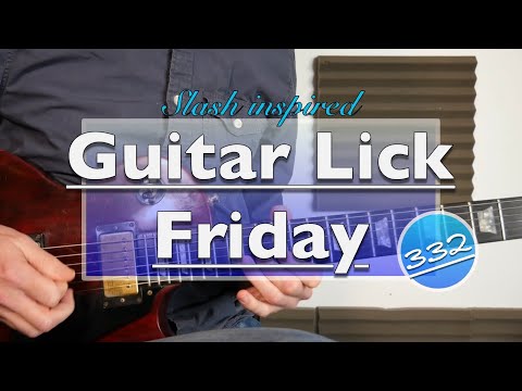 SLASH styled lick - Lick Friday week 332