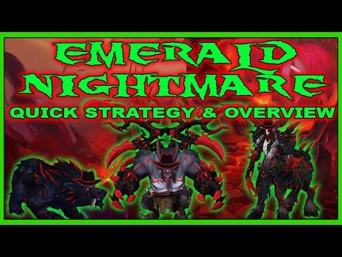 Emerald Nightmare - Fast Guide, Quick Strategy and Overview of the Raid Bosses!
