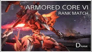 【ACVI】ARMORED CORE VI RANK MATCH Drank PvP 『アーマードコア6』 ランクマッチ Dランク 昇格戦