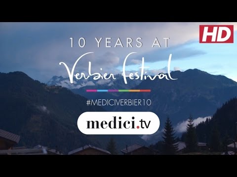 Trailer Verbier Festival 2016 - medici.tv