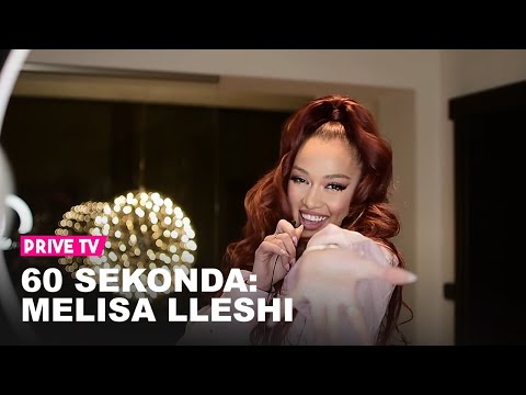60 sekonda: Melisa Lleshi