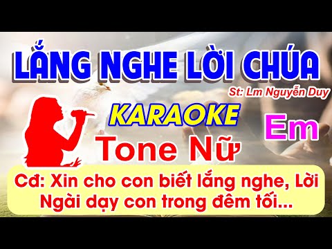 Lắng Nghe Lời Chúa Karaoke Tone Nữ - (St: Lm Nguyễn Duy) - Xin cho con biết lắng nghe Lời Ngài...