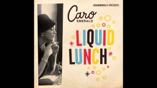 Caro Emerald - Liquid Lunch (Eelco&#39;s 8 bit Hangover Mix -  Radio Edit)