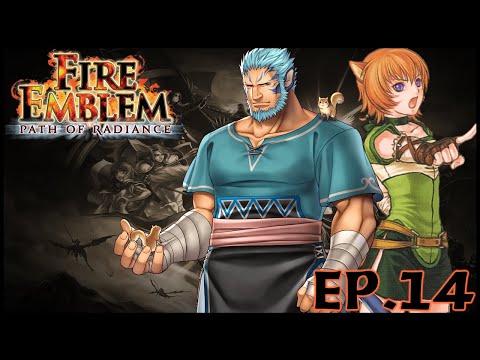 "MORDECAI AND LETHE ARE THE BEST!" | Fire Emblem: Path of Radiance | Ep.14