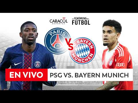 🔴 EN VIVO | PSG Vs. BAYERN MÚNICH – Champions League⚽–SEMIFINAL DE IDA
