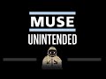 Muse • Unintended (CC) 🎤 [Karaoke] [Instrumental Lyrics]