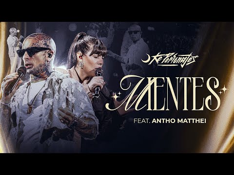 Ke Personajes, Antho Mattei - Mientes (En Vivo)