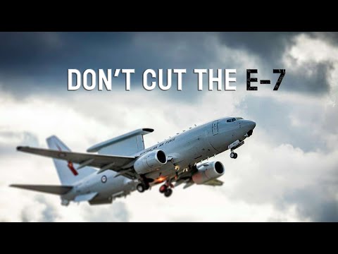 E-7 Wedgetail: The Jet America Can’t Afford to Ground