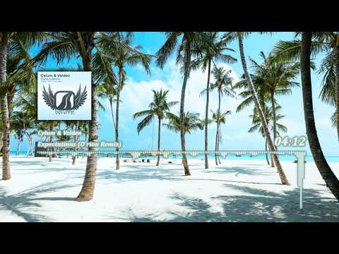 Cylum & Velden - Expectations (O'rion Remix)