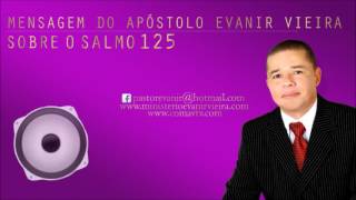 APOSTLE EVANIR VIEIRA TEACHING PSALM 125