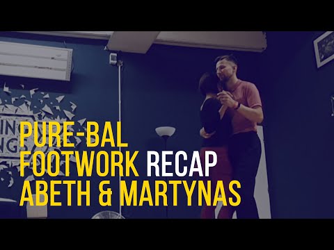 Pure-Bal Footwork | Balboa recap with Abeth & Martynas