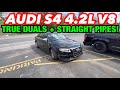 INSANE 2008 Audi S4 4 2L V8 TRUE DUAL EXHAUST W STRAIGHT PIPES