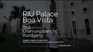 preview picture of video 'RIU PALACE BOAVISTA - 5* - KAPVERDEN - BOA VISTA - TEST / ERFAHRUNGSBERICHT - DEUTSCH - 2018/2019'