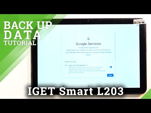 How to Back Up Data on IGET Smart L203 – Create Google Account Backup