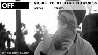 Miguel Puente - Lil Freakyness - OFF044