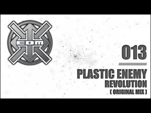 Plastic Enemy - Revolution (Original Mix)