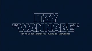 Download lagu ITZY - WANNABE (English Version) Dance Practice mp3 Download lagu ITZY - WANNABE (English Version) Dance Practice mp3