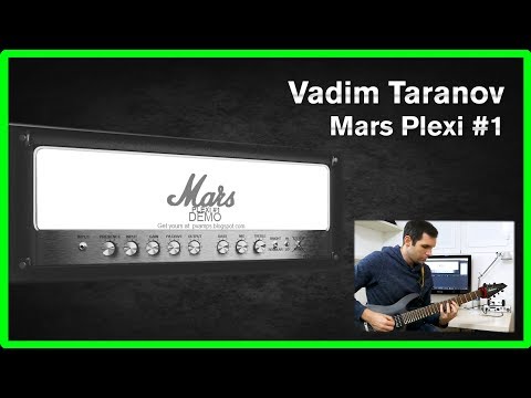 Vadim Taranov Mars Plexi #1 DEMO - VST plugin review and tone test