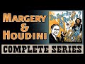 Margery and Houdini: Complete Series