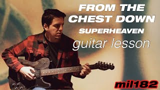 From the Chest Down - Superheaven (guitar lesson)