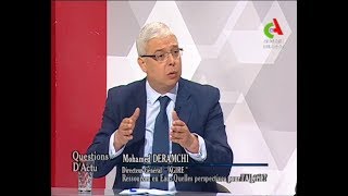 DERAMCHI Mohammed. Directeur Général de l’ AGIRE – CANAL ALGERIE- » Question d’actu »