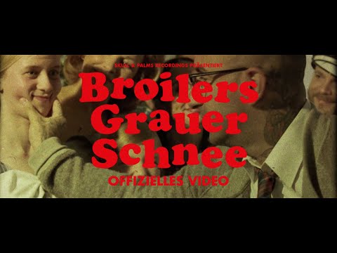 Broilers - »Grauer Schnee« (Offizielles Musikvideo)