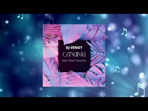 Dj Venot feat Power Kizomba - Canaima
