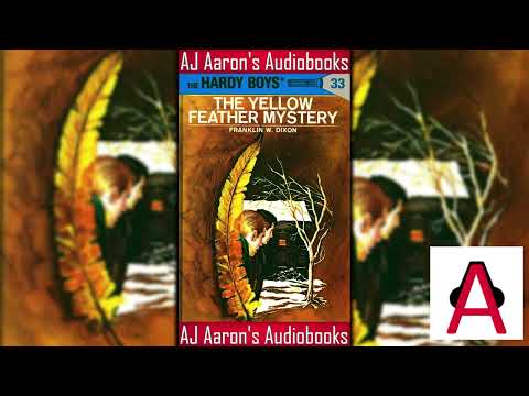 The Hardy Boys Book 33 The Yellow Feather Mystery Full Unabridged Audiobook