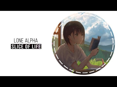 Lone Alpha - Slice of Life