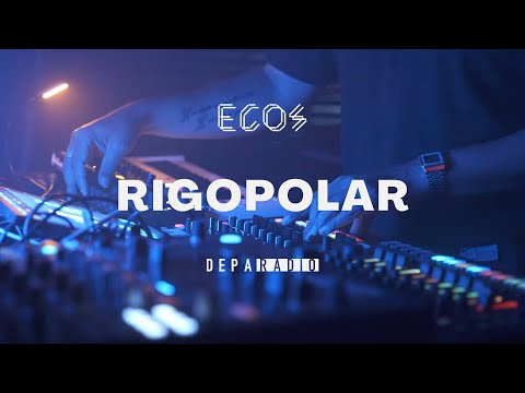 ECOS: Rigopolar Live