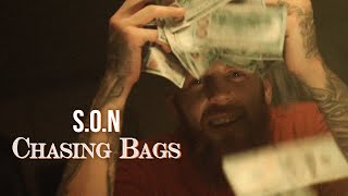 S.O.N - Chasing Bags (Filmed: @djpest)