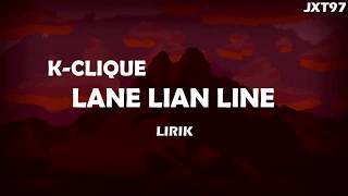 Download lagu K-Clique - Lane Lain Line [Lirik Video] mp3