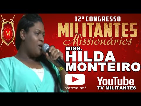Militantes 2020 - MISS. HILDA MONTEIRO - TESTEMUNHO
