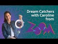 Caroline Makes A Dream Catcher ZOOM Into Action