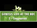 Genesis Live at BBC #2 - Stagnation [remastered]
