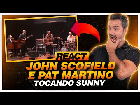 REACT: John Scofield e Pat Martino tocando Sunny