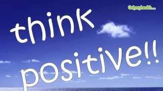 How to use the power of positive thinking?