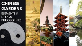 CHINESE GARDENS : Elements & Design Philosophi