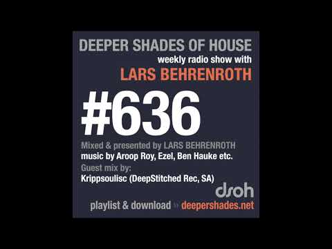 Deeper Shades Of House 636 w/ excl. guest mix by KRIPPSOULISC (DeepStitched Rec, South Africa)