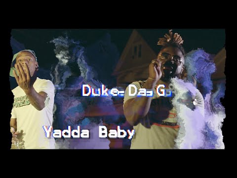 Duke Da G X Yadda Baby - No Cap (dir. by @OneWayVisuals )