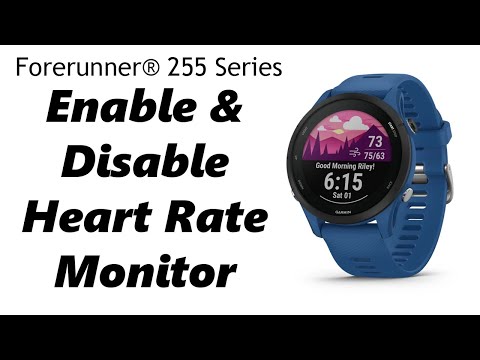 Garmin Forerunner 255 - How To Turn Heart Rate Monitor ON or OFF