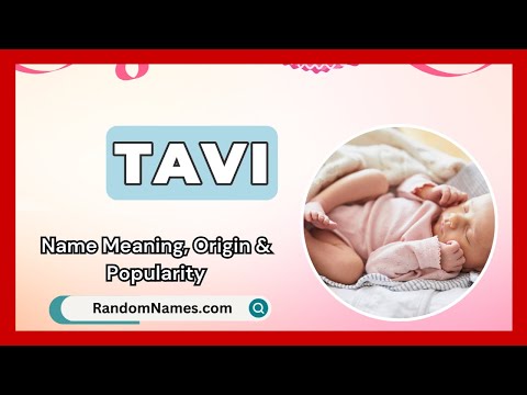 Tavi - Baby Boy Name Meaning, Origin & Popularity - RandomNames.com